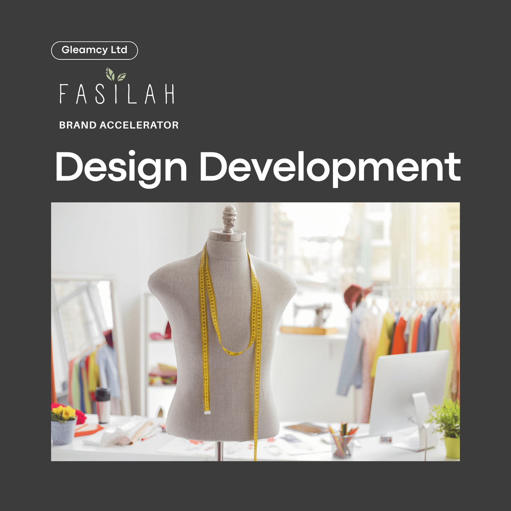 Design Development - Fasilah